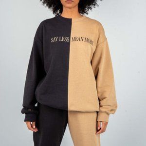 The Mayfair Group SAY LESS MEAN MORE Mocha Crewneck Sweatshirt